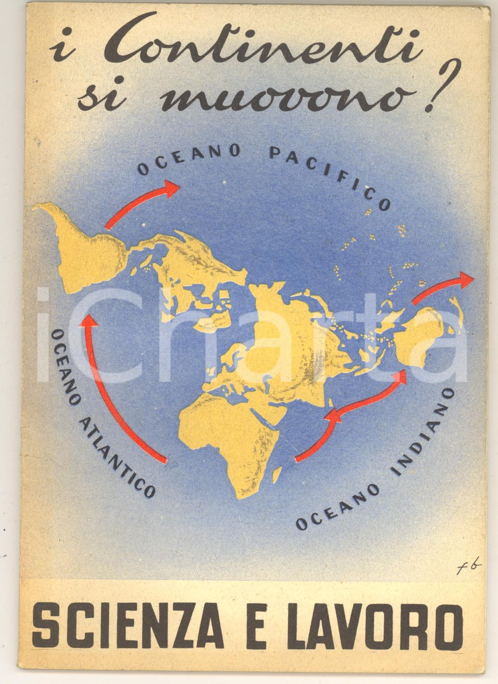 Libro, pubblicazione d epoca 1951 SCIENZA E LAVORO Gualtiero LAENG I continenti si muovono?  64 pp. 1