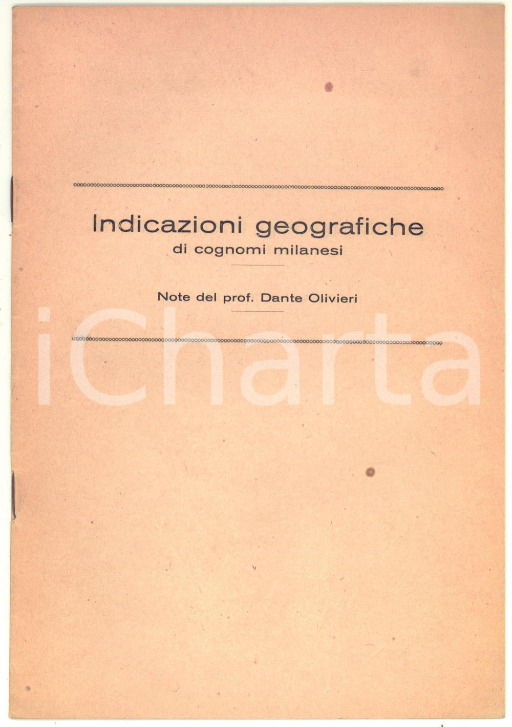 Libro, pubblicazione d epoca 1927 Dante OLIVIERI Indicazioni geografiche di cognomi milanesi  10 pp. 1