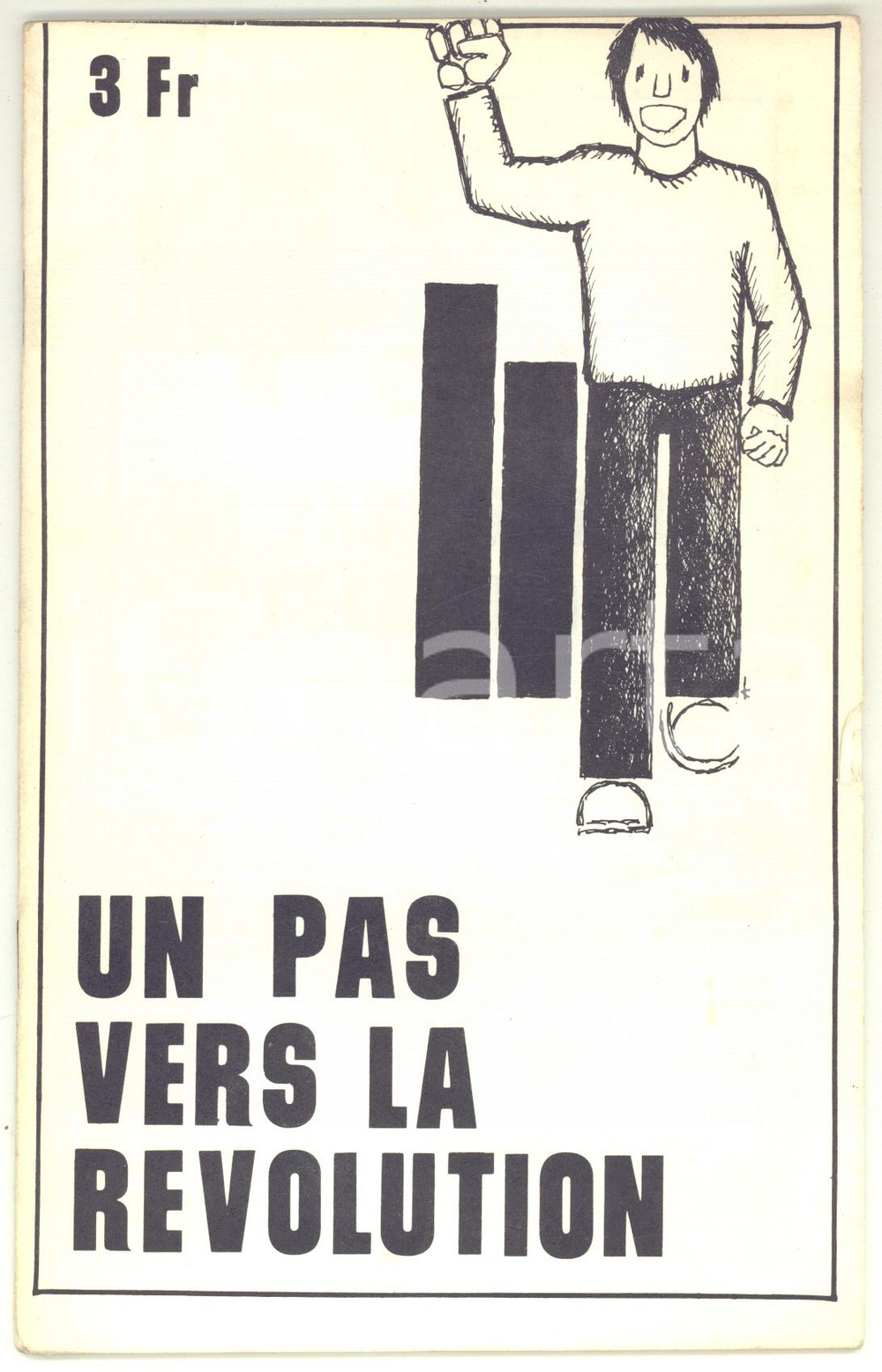 Giornale, rivista storica 1973 UN PAS VERS LA REVOLUTION Interview avec Charles PIAGET  Brochure 1