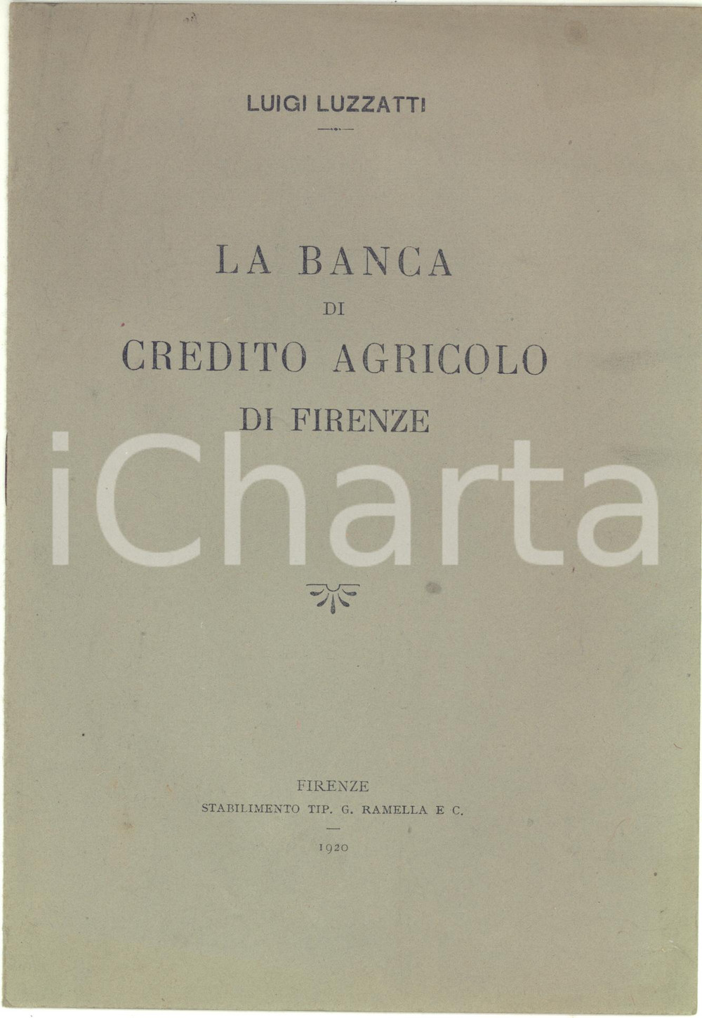 Libro, pubblicazione d epoca 1920 Luigi LUZZATTI La Banca di Credito Agricolo di Firenze  Estratto 4 pp. 1