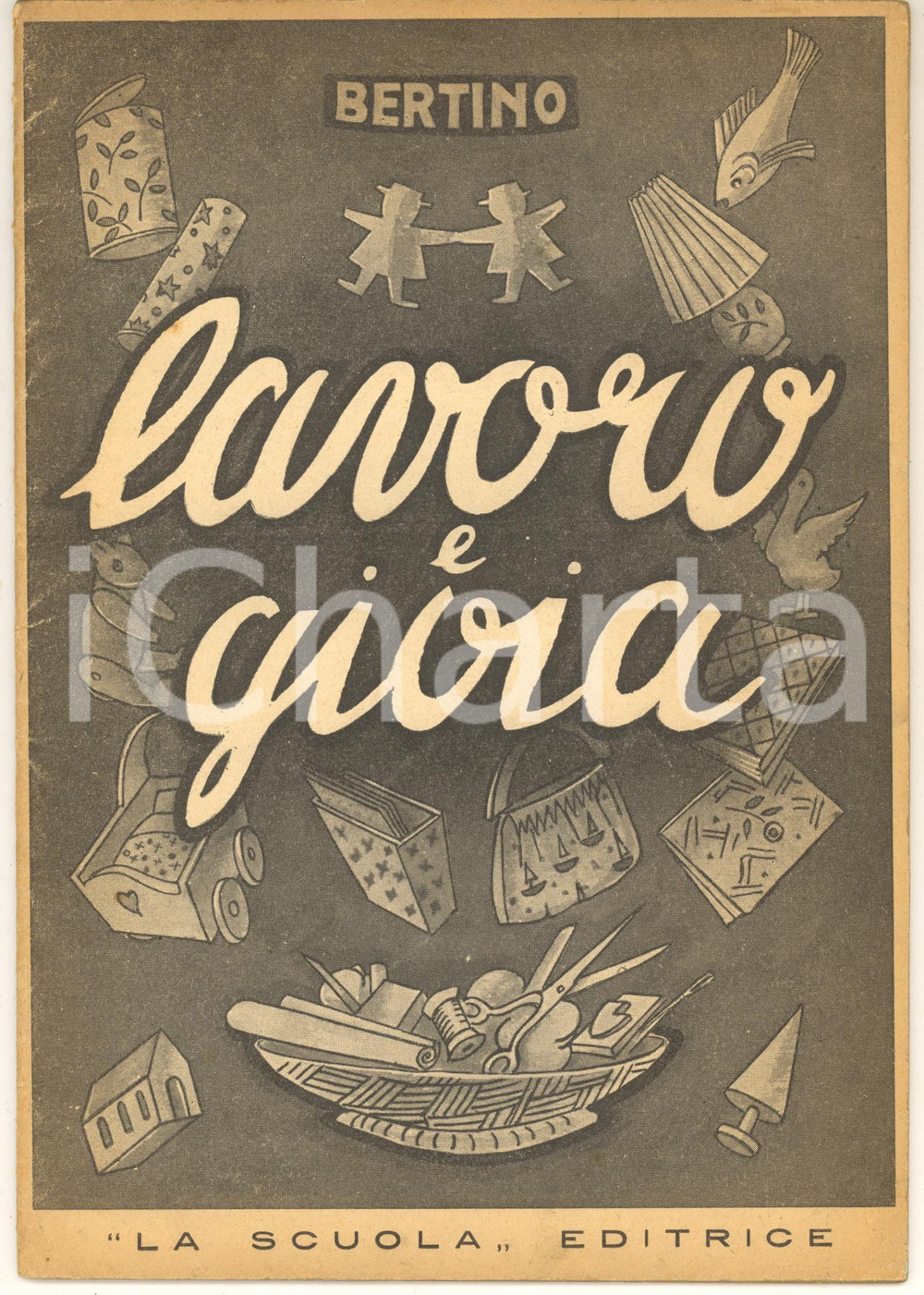 Libro, pubblicazione d epoca 1942 T. BERTINO Lavoro e gioia  Opuscolo Editrice La Scuola 32 pp. 1
