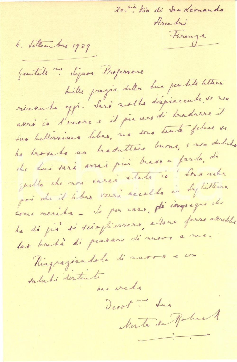 1929 FIRENZE Lettera di Nesta DE ROBECK per traduzione di un saggio - Autografo Lettera interamente autografa di Nesta De Robeck, che si era proposta a un docente universitario per la traduzione in inglese di un suo saggio, ottenendone un rifiuto.Busta viaggiata. CONDIZIONI: G (ma piegature d'epoca)PAGINE: 1     originale e autentica 1