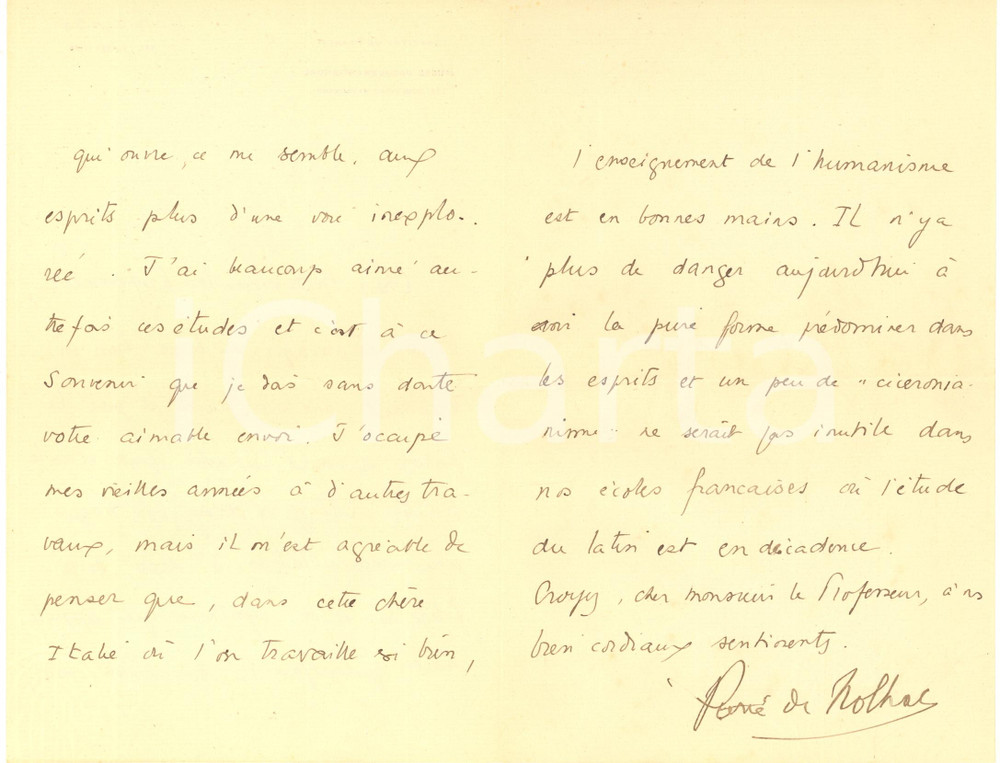 1930 PARIS Pierre DE NOLHAC et l'enseignement de l'humanisme - Autographe Lunga lettera, interamente autografa, del filologo e poeta Pierre De Nolhac, dopo aver ricevuto il saggio sull'Umanesimo di un collega.Carta e busta intestate "Institut de France - Mus&eacute;e Jacquemart-Andr&eacute;". CONDIZIONI: FAIR (piegature d'epoca)PAGINE: 4 (1 bianca)    originale e autentica 1