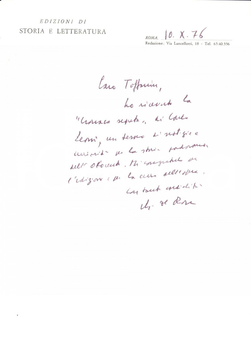 1976 ROMA Lettera Gabriele DE ROSA per libro ricevuto - Autografo Lettera autografa di Gabriele De Rosa, su carta intestata delle Edizioni di Storia e Letteratura. CONDIZIONI: G (ma piegatura centrale d'epoca)PAGINE: 1     originale e autentica 1