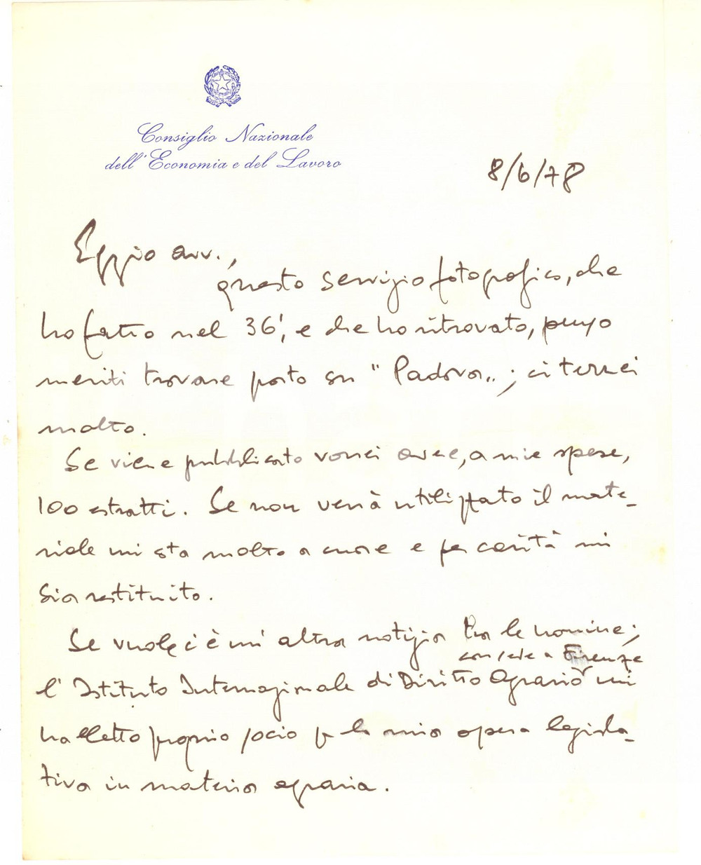 1978 ROMA On. Fernando DE MARZI chiede pubblicazione di un servizio - Autografo Lettera interamente autografa, su carta intestata "Consiglio Nazionale dell'Economia e del Lavoro".CONDIZIONI: FAIR (piegatura centrale d'epoca)PAGINE: 1 (2 facciate)    originale e autentica 1