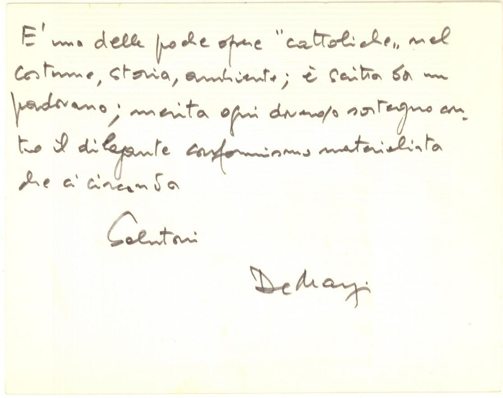 1978 ROMA On. Fernando DE MARZI a sostegno di Pietro Galletto - Autografo Biglietto autografo, scritto su entrambe le facciate, nel quale Fernando De Marzi esprime la necessit&agrave; di sostenere lo scrittore "Pietro Galletto" e il suo libro "La firma".CONDIZIONI: G    originale e autentica 1