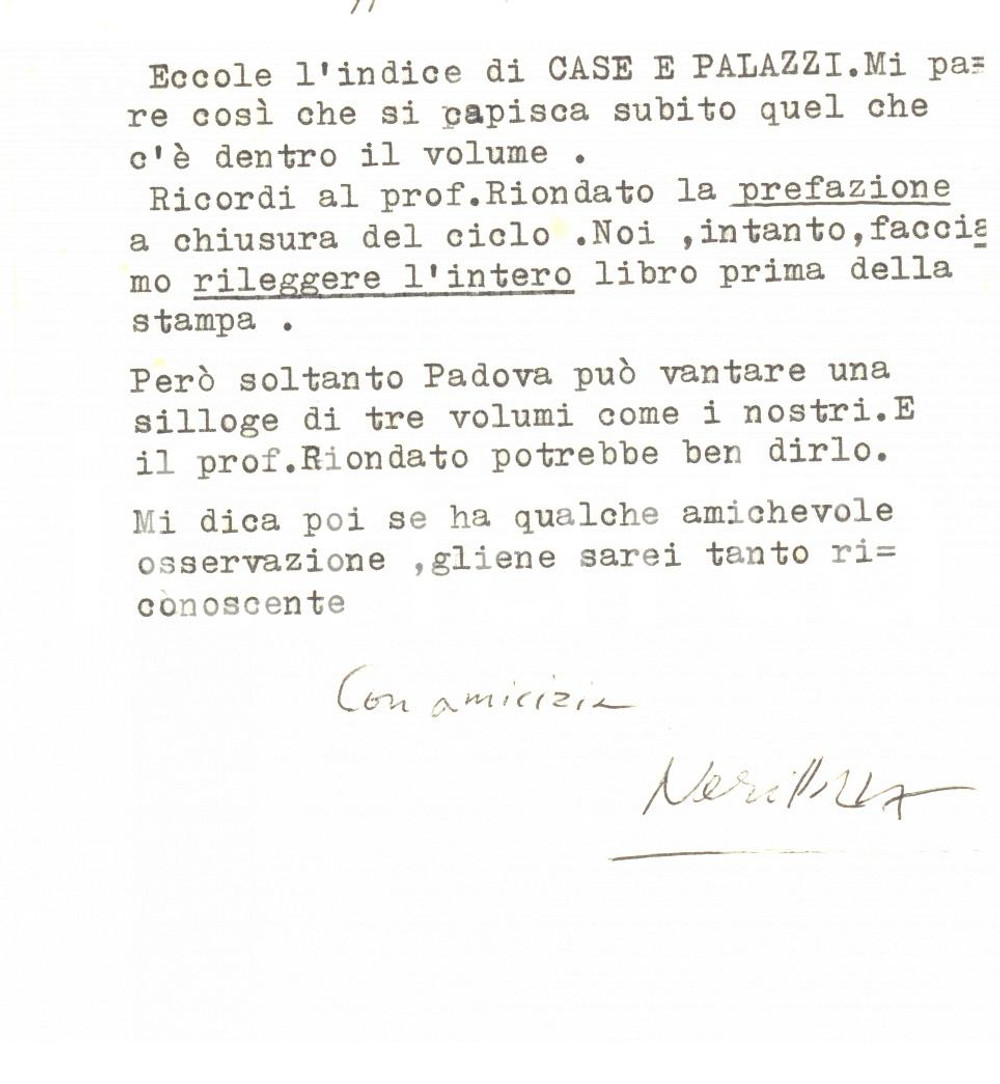 1977 VICENZA Lettera Neri POZZA per "Padova: case e palazzi" - Autografo Lettera dattiloscritta, con firma autografa dell'editore Neri Pozza, relativa alla preparazione del volume "Padpva: case e palazzi". Intestazione "Neri Pozza".CONDIZIONI: FAIR (piegature d'epoca)PAGINE: 1    originale e autentica 1