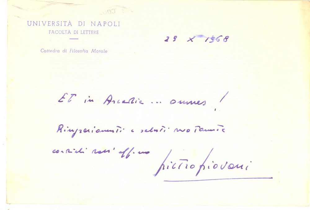 1968 UniversitÃ  di NAPOLI Cartolina Pietro PIOVANI per ringraziamenti AUTOGRAFO Cartolina postaleautografa del filosofo Pietro Piovani.Intestata "Universit&agrave; di Napoli - Facolt&agrave; di Lettere - Cattedra di Filosofia Morale", viaggiata.CONDIZIONI: G (ma lievi sbavature dell'inchiostro e minimi ingiallimenti marginali)     originale e autentica 1