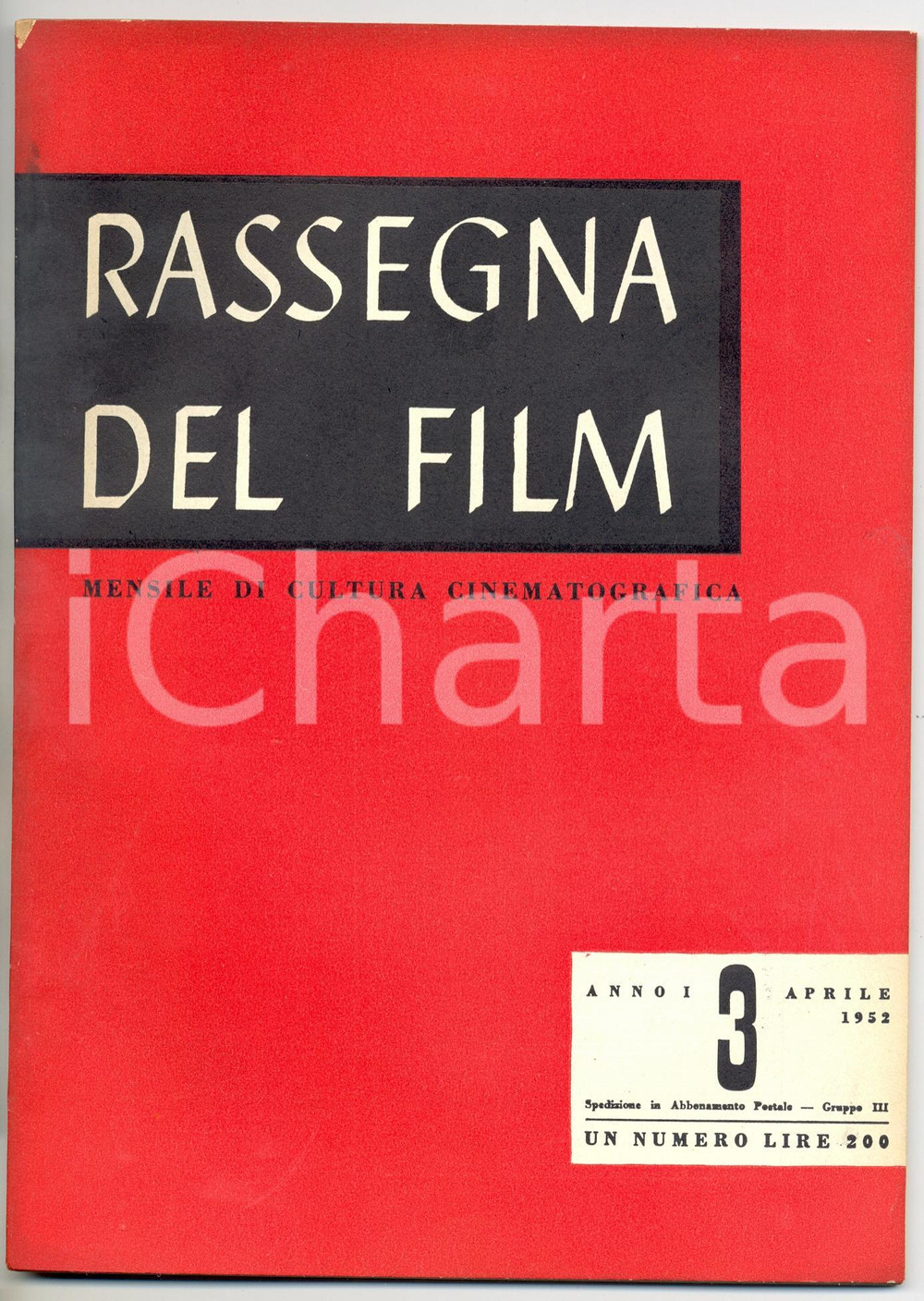 Giornale, rivista storica 1952 RASSEGNA DEL FILM Hemingway disarmato di Tullio KEZICH  Anno I nÂ° 3 1