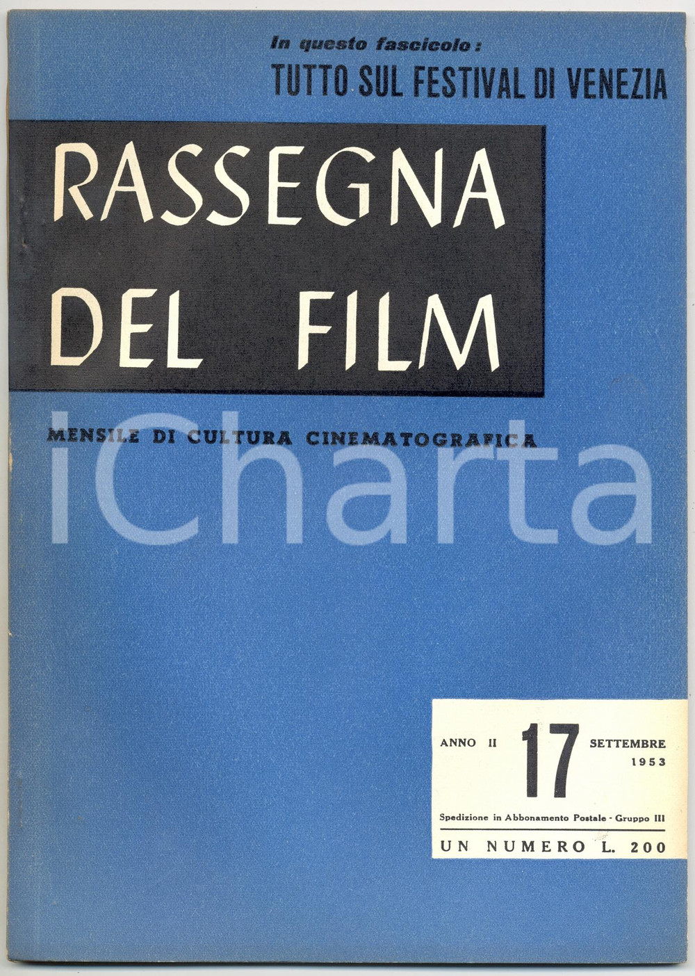 Giornale, rivista storica 1953 RASSEGNA DEL FILM Tutto su 14Â° Mostra del Cinema di Venezia  Anno II nÂ°17 1
