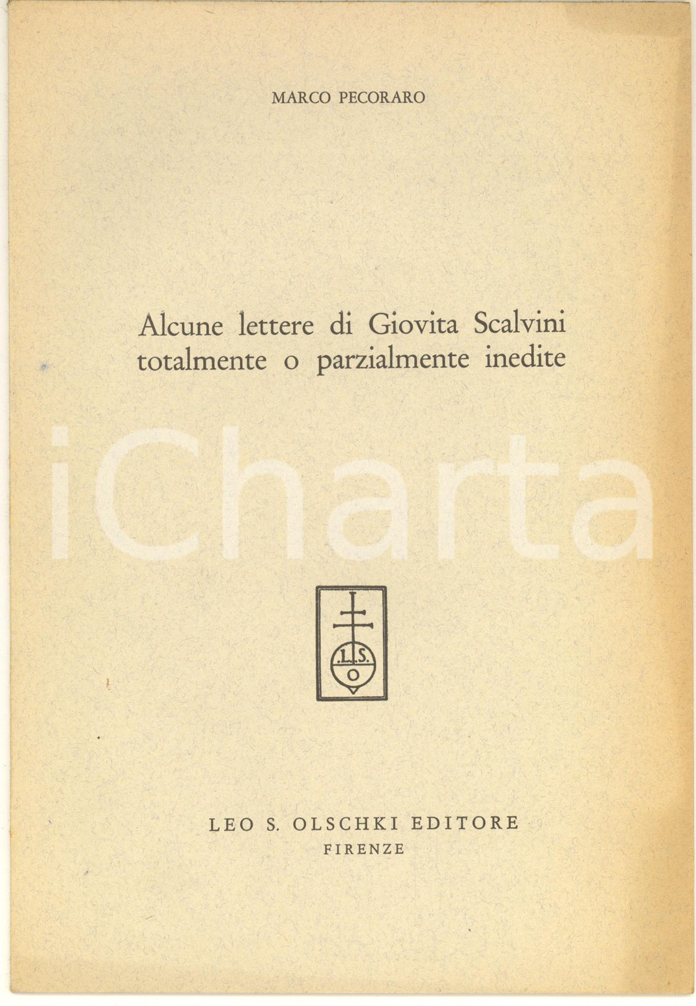 Libro, pubblicazione d epoca 1963 Marco PECORARO Alcune lettere di Giovita Scalvini inedite  Invio AUTOGRAFO 1