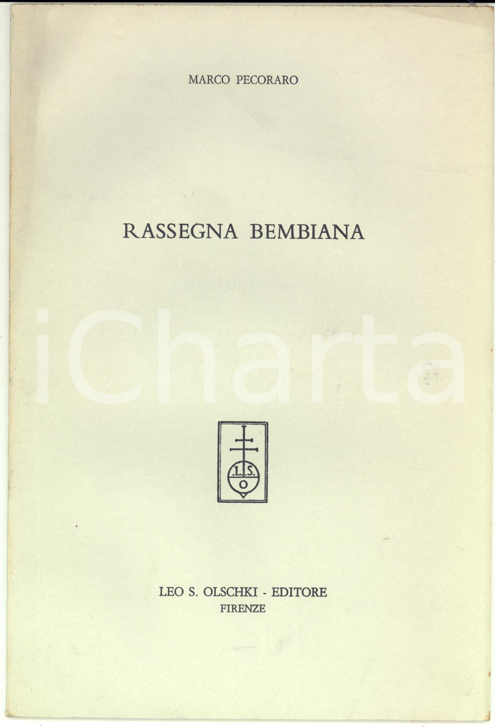 1963 Marco PECORARO Rassegna bembiana - Ed. Olschki - Invio AUTOGRAFO Pubblicazione d'epoca, con invio autografo all'interno.Estratto da "Lettere italiane", anno XV n&deg; 4, ottobre-dicembre 1963.CONDIZIONI: GPAGINE: 36EDITORE: Leo S. Olschki - Firenze    originale e autentica 1