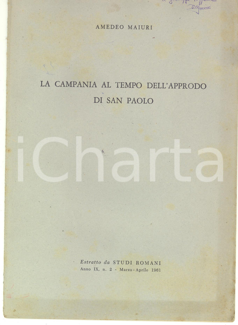 Libro, pubblicazione d epoca 1961 Amedeo MAIURI La Campania al tempo dell approdo di San Paolo  Autografo 1
