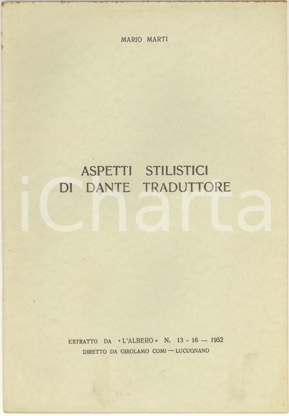 Libro, pubblicazione d epoca 1952 Mario MARTI Aspetti stilistici di Dante traduttore  Invio AUTOGRAFO 1