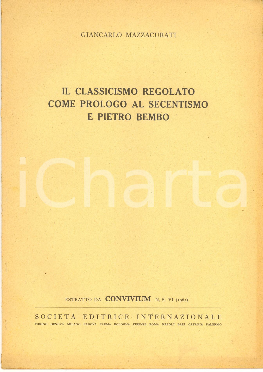 Libro, pubblicazione d epoca 1961 Giancarlo MAZZACURATI Il classicismo regolato  Invio autografo 1