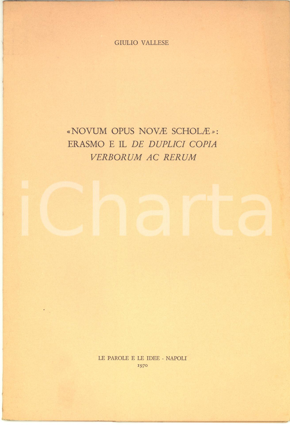 Libro, pubblicazione d epoca 1970 Giulio VALLESE Novum opus novae scholae  Invio AUTOGRAFO 1