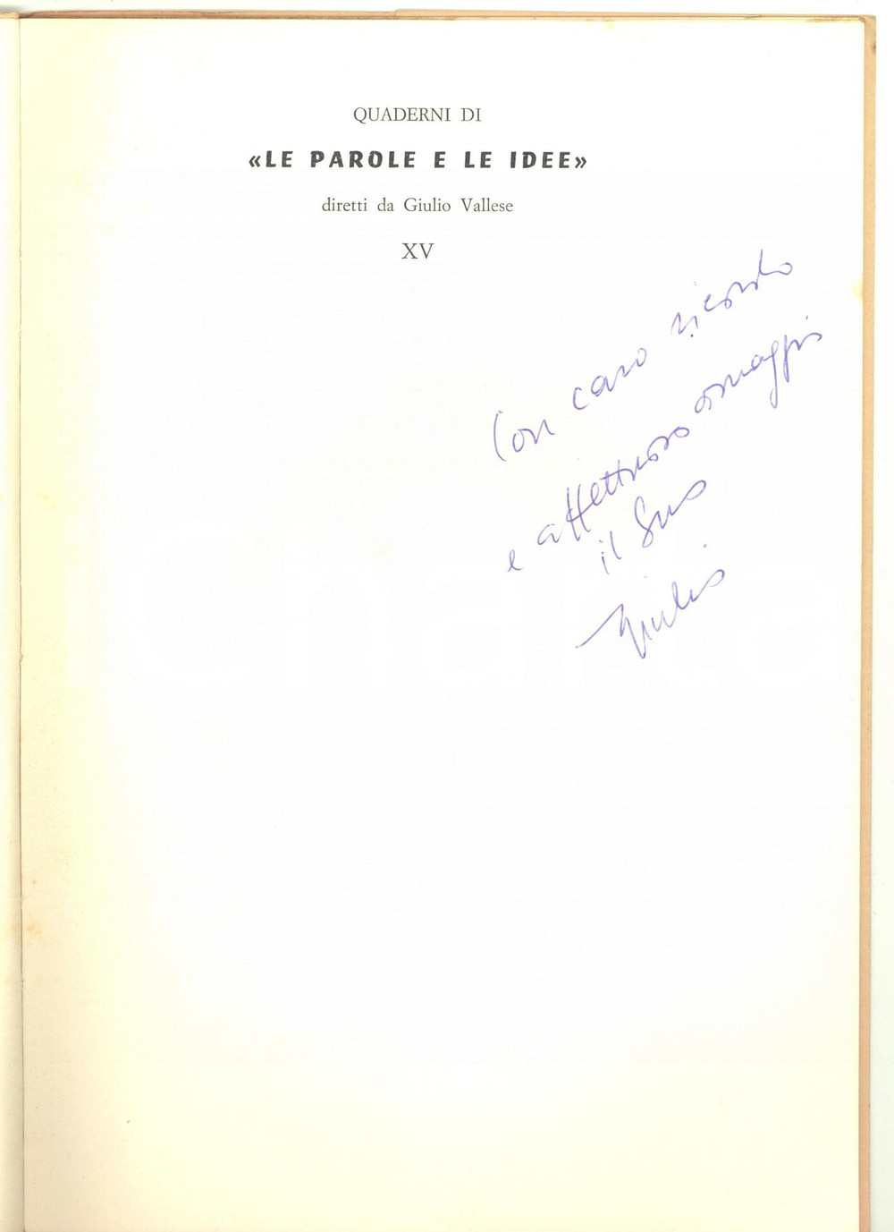 Libro, pubblicazione d epoca 1970 Giulio VALLESE Luce di grazia ed ombra della carne  Invio AUTOGRAFO 1