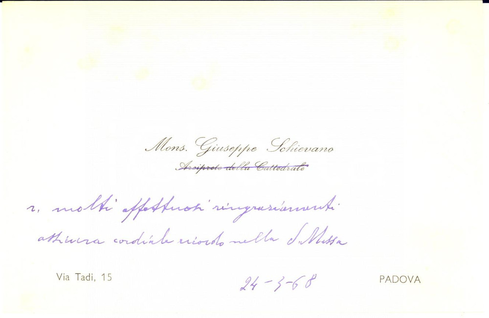 Autografo originale 1968 PADOVA Mons. Giuseppe SCHIEVANO  Biglietto ringraziamenti AUTOGRAFO 1