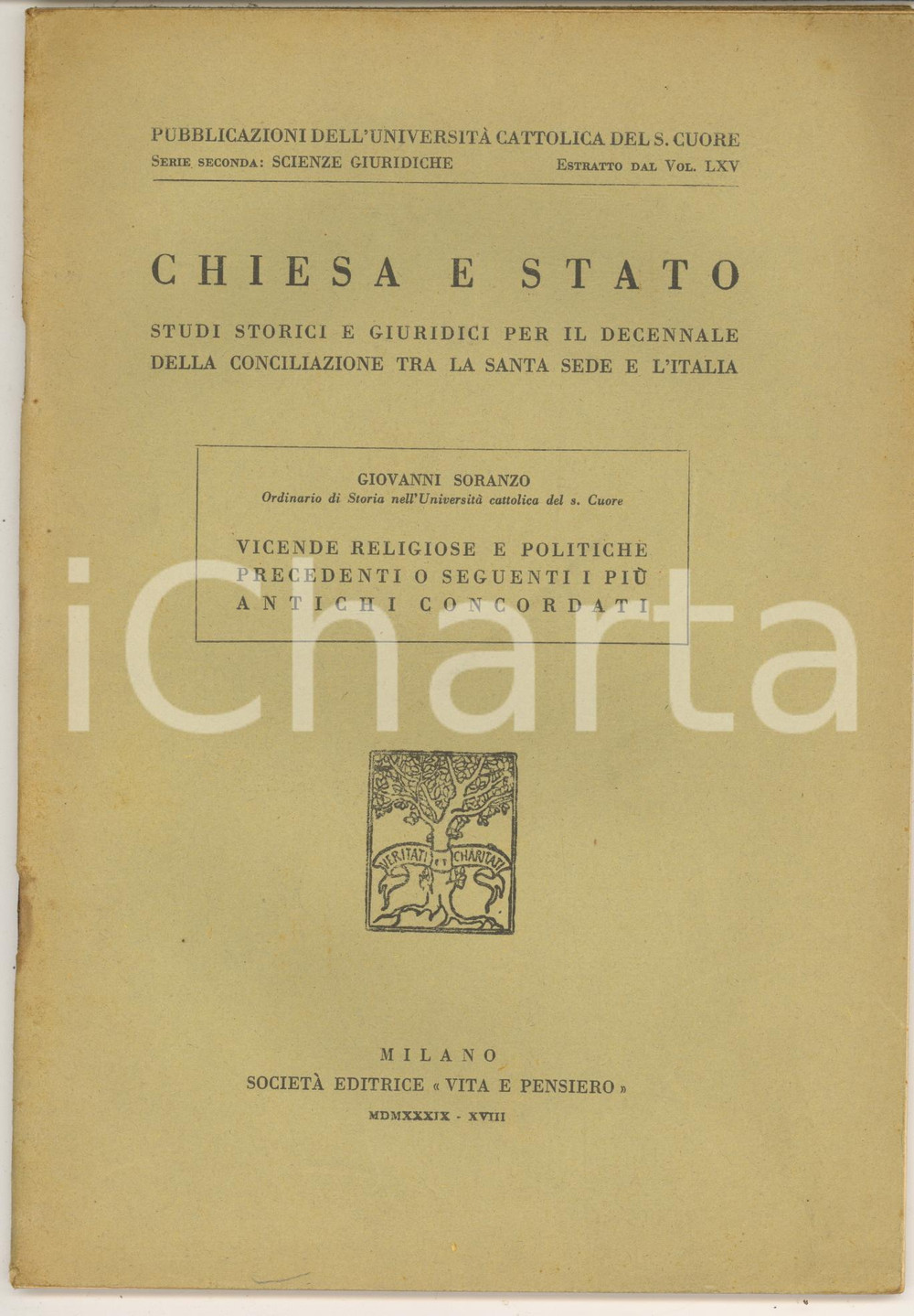 Libro, pubblicazione d epoca 1939 MILANO Giovanni SORANZO Vicende religiose e politiche  Invio autografo 1