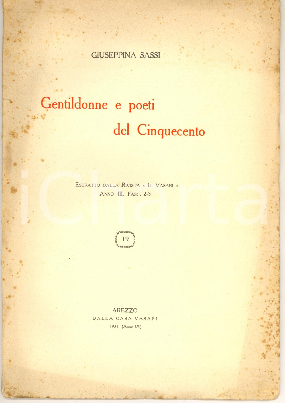 Libro, pubblicazione d epoca 1931 Giuseppina SASSI Gentildonne e poeti del Cinquecento  Invio AUTOGRAFO 1