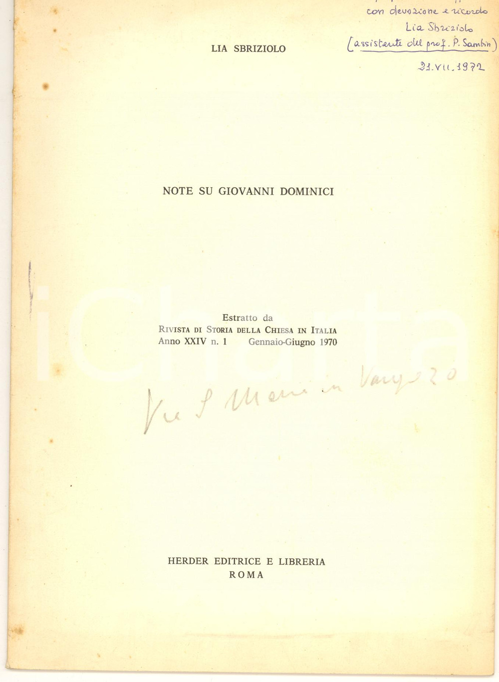 Libro, pubblicazione d epoca 1970 Lia SBRIZIOLO Note su Giovanni DOMINICI  Invio AUTOGRAFO 1