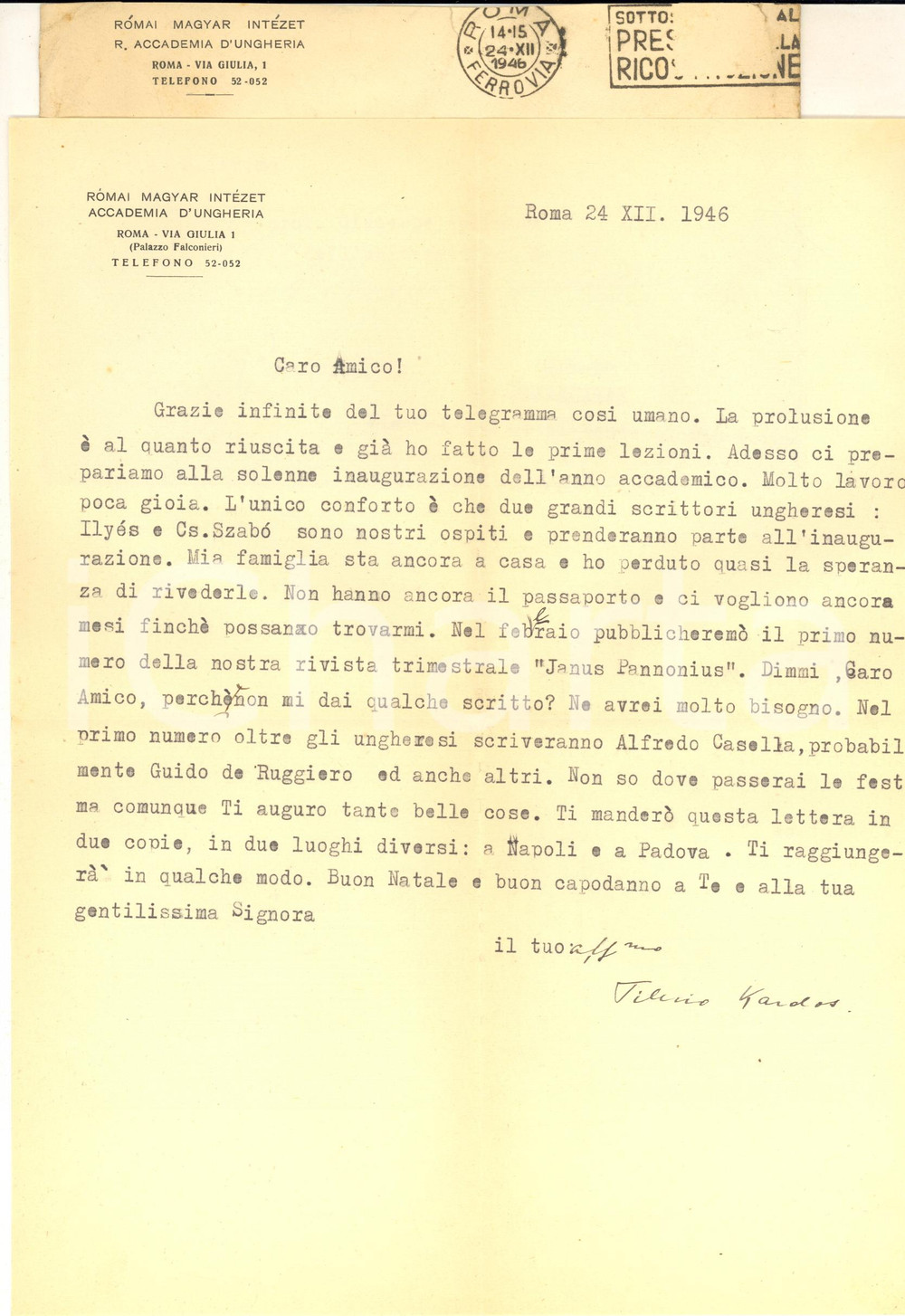 Autografo originale 1946 ROMA Accademia d Ungheria  Tiberio KARDOS Molto lavoro, poca gioia 1