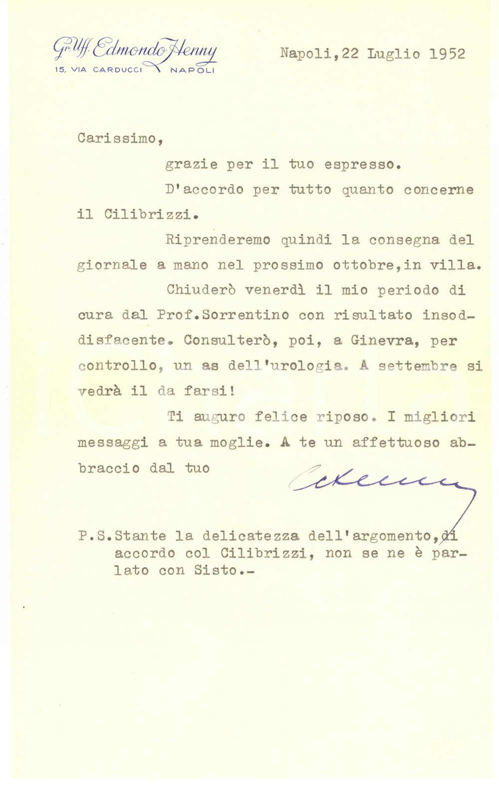 Autografo originale 1952 NAPOLI Lettera Gr. Uff. Edmondo HENNY in partenza  Autografo 1