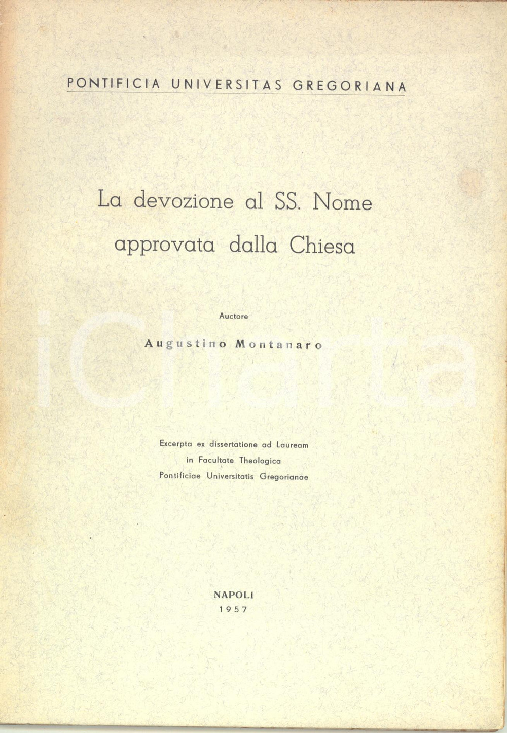 Libro, pubblicazione d epoca 1957 NAPOLI Agostino MONTANARO La devozione al SS. Nome  Invio autografo 1