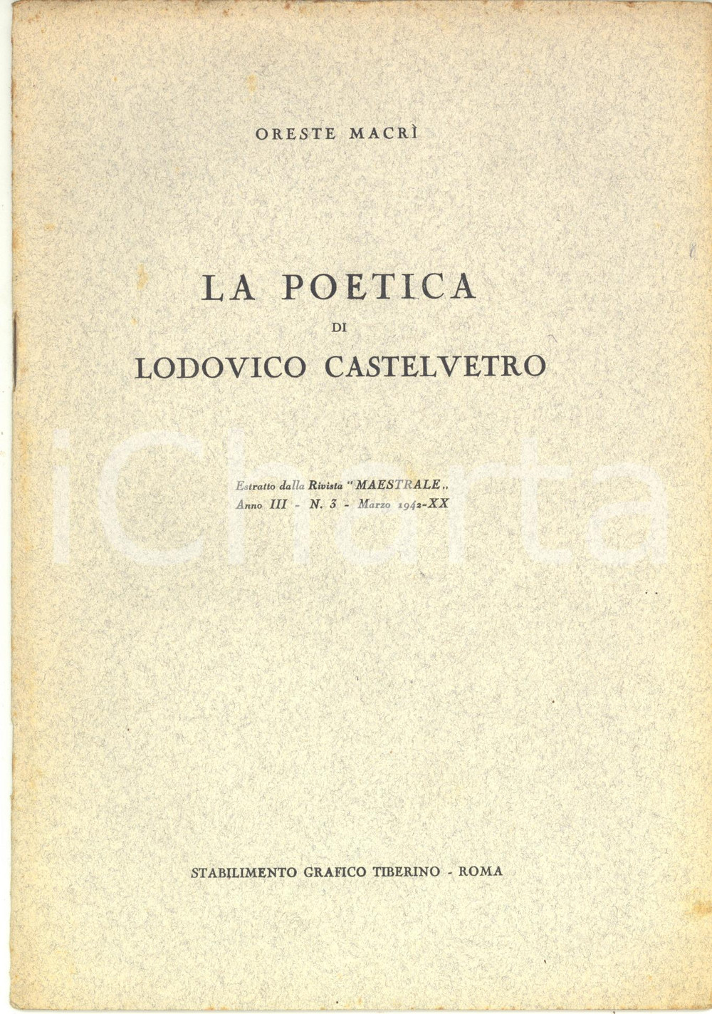 Libro, pubblicazione d epoca 1942 Oreste MACRI  La poetica di Lodovico Castelvetro  Invio autografo 1