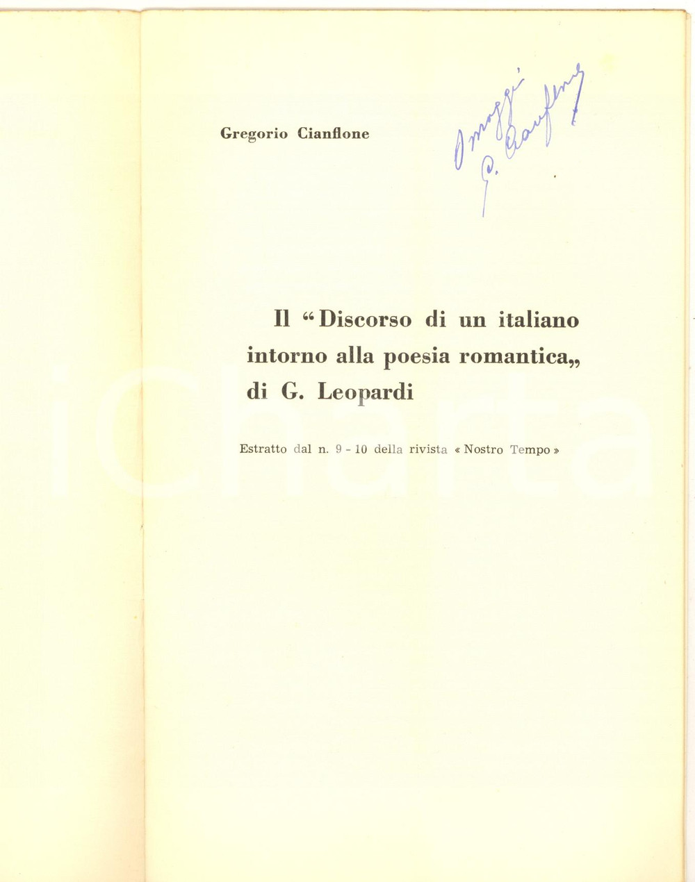 Libro, pubblicazione d epoca 1960 ca Gregorio CIANFLONE Il Discorso di un italiano di G. Leopardi AUTOGRAFO 1