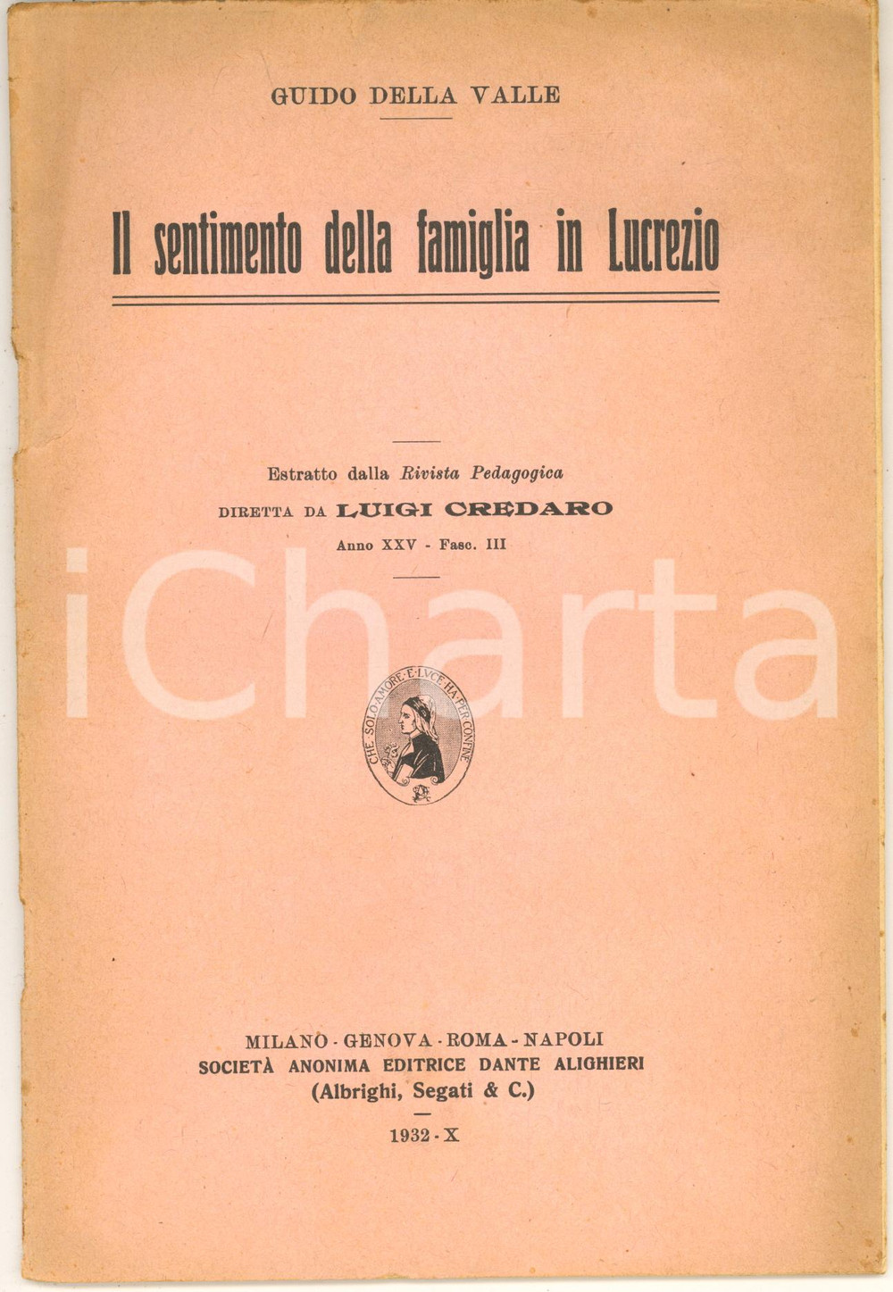 Libro, pubblicazione d epoca 1932 Guido DELLA VALLE Il sentimento della famiglia in Lucrezio  Autografo 1