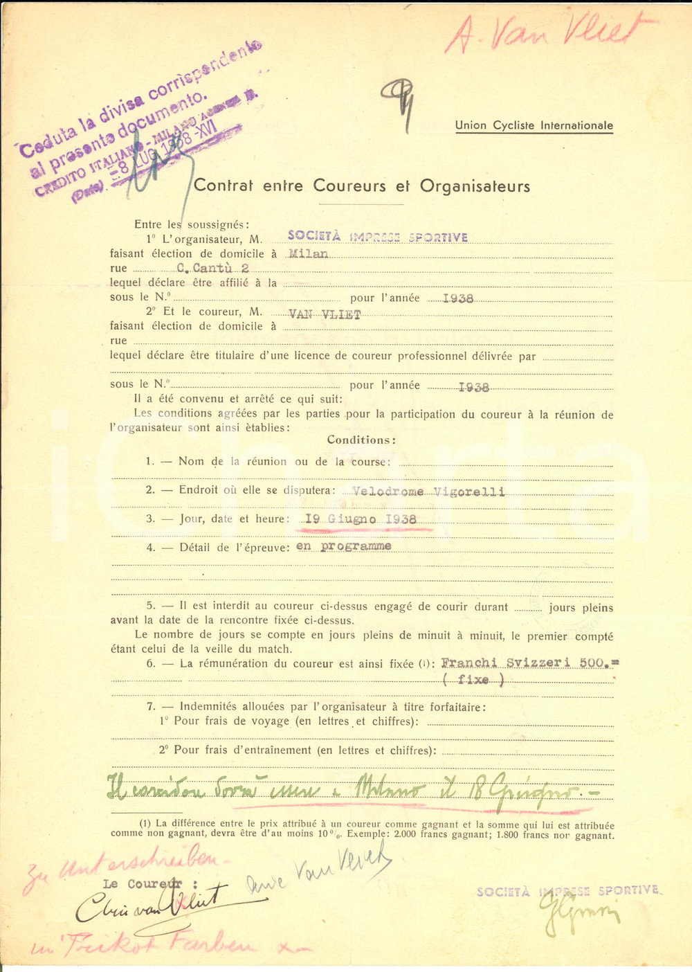 1938 CICLISMO MILANO VIGORELLI Contratto ingaggio Arie VAN VLIET - Autografo Contratto di ingaggio per il ciclista, con firma autografa.Firma a destra di Giacomo Grassi, in qualit&agrave; di organizzatore per la "Societ&agrave; Imprese Sportive".CONDIZIONI: FAIR (piegature d'epoca)PAGINE: 1 (2 facciate)    originale e autentica 1