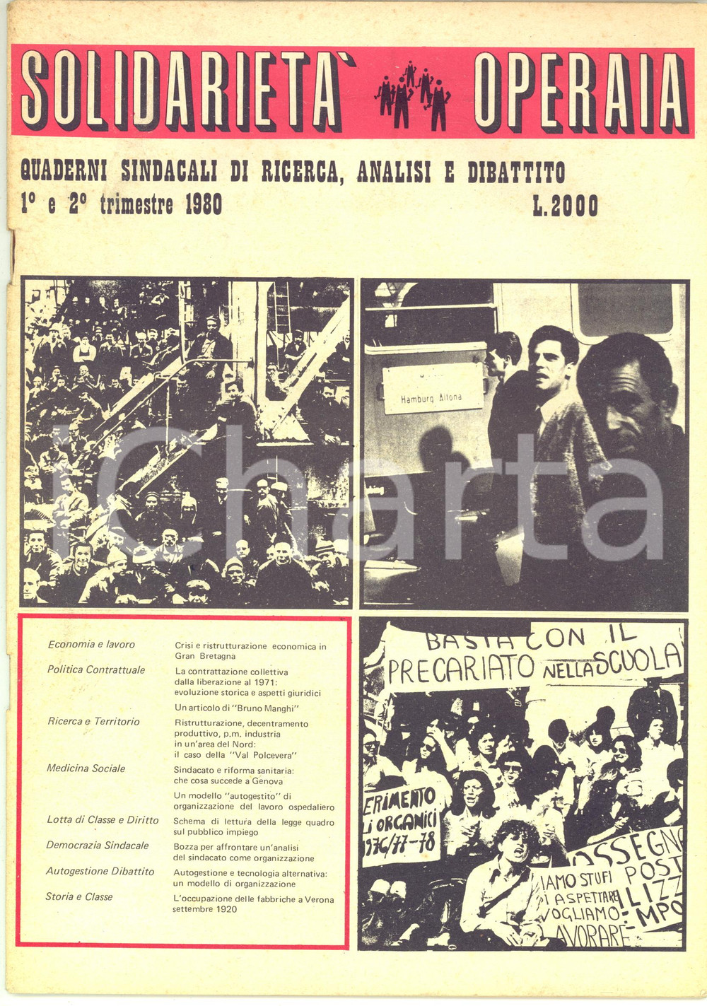 Giornale, rivista storica 1980 SOLIDARIETA  OPERAIA Il caso della Val Polcevera  Occupazione a Verona 1