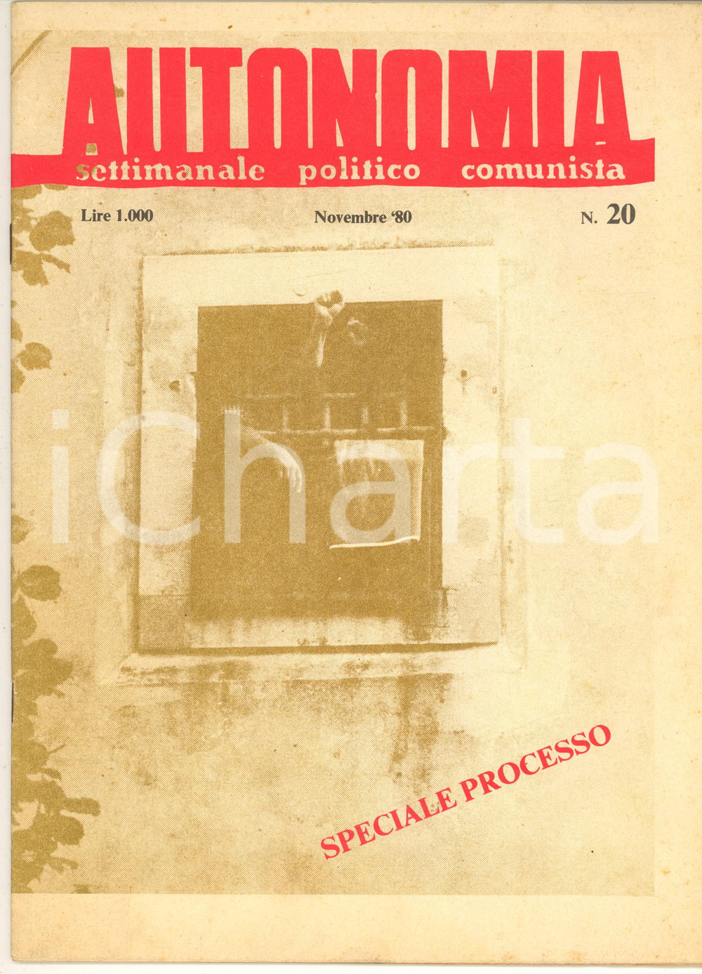 Giornale, rivista storica 1980 PADOVA  AUTONOMIA Speciale processo  Rivista comunista nÂ° 20 1
