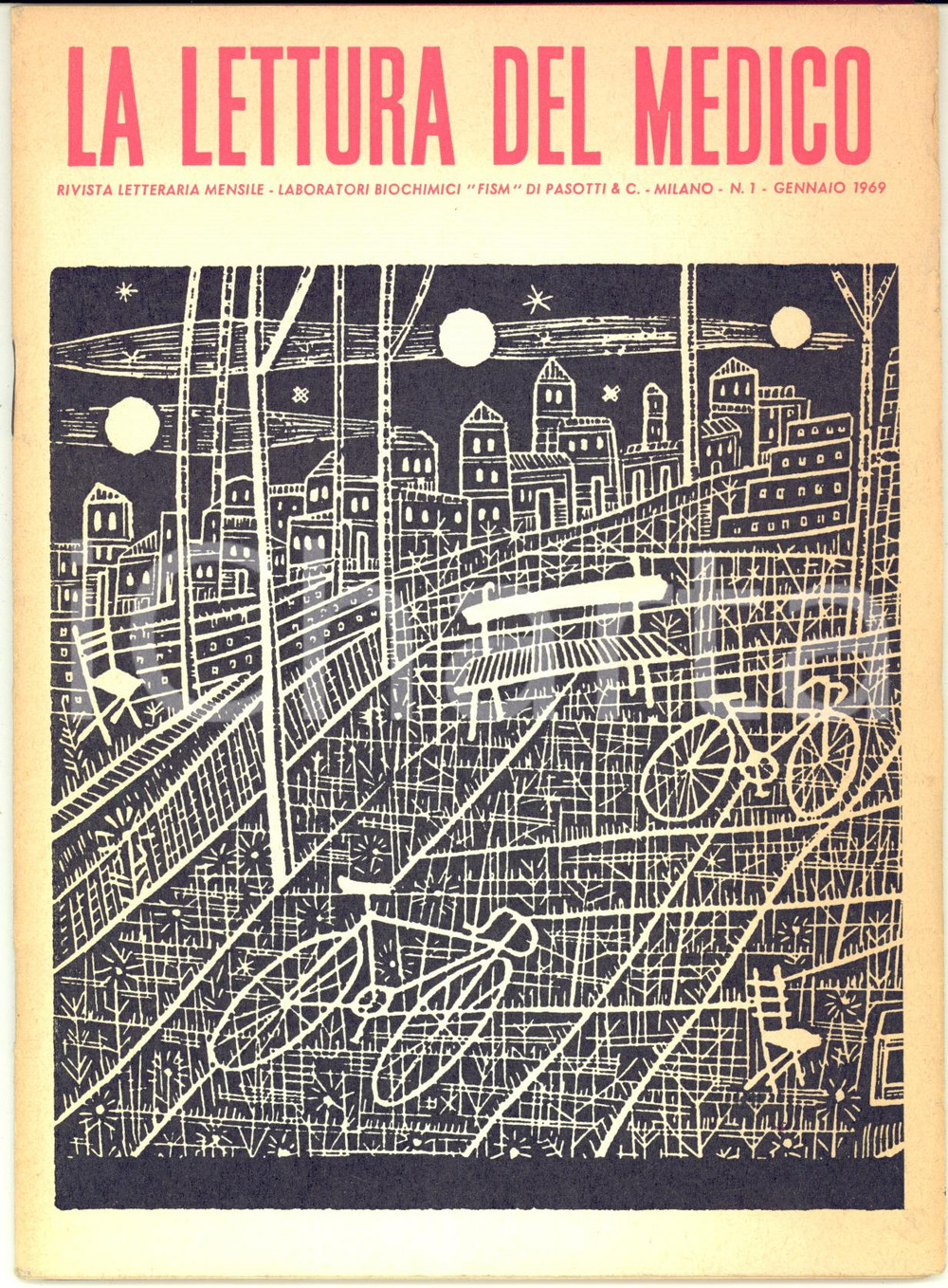 Giornale, rivista storica 1969 MILANO LA LETTURA DEL MEDICO Poggio a Caiano  Rivista Laboratori FISM 1
