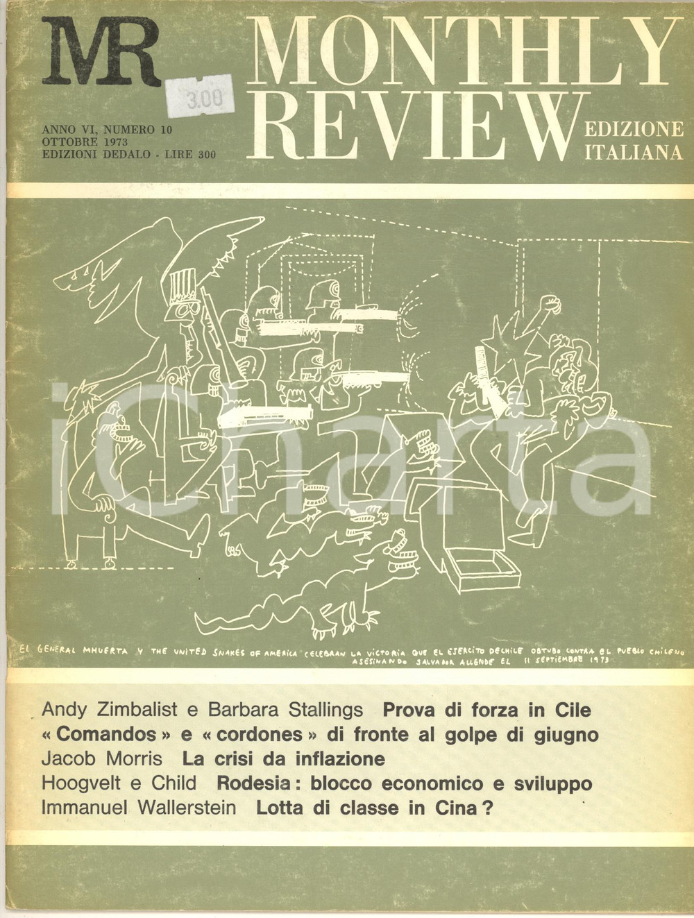 1973 MONTHLY REVIEW Golpe in Cile - Lotta di classe in Cina? - Rivista nÂ° 10 Rivista d'epoca, in edizione italiana.Anno VI, n&deg; 10.CONDIZIONI: FAIR (buone condizioni interne, ma tracce d'uso e adesivo in copertina)PAGINE: 22    originale e autentica 1