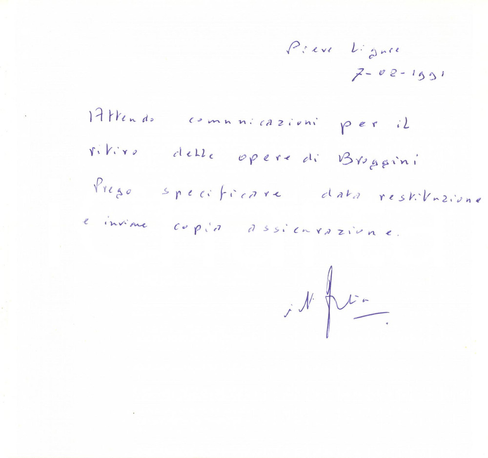 1991 PIEVE LIGURE Lettera ing. Nino FRESIA per ritiro opere Broggini - Autografo Lettera autografa, relativa al ritiro delle opere di Luigi Broggini.Busta intestata e viaggiata.CONDIZIONI: FAIR (piegature d'epoca)PAGINE: 1     originale e autentica 1