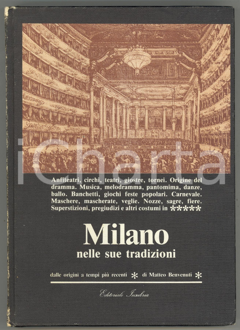 1970 Matteo BENVENUTI Milano nelle sue tradizioni - Editoriale INSUBRIA 225 pp.