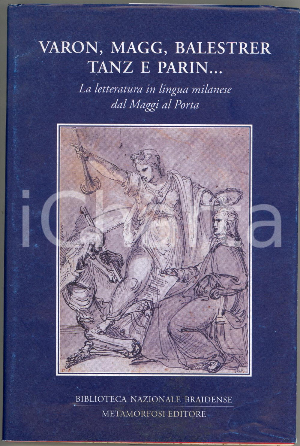 2010 Dante ISELLA Varon, Magg, Balestrer, Tanz e Parin... *METAMORFOSI Editore