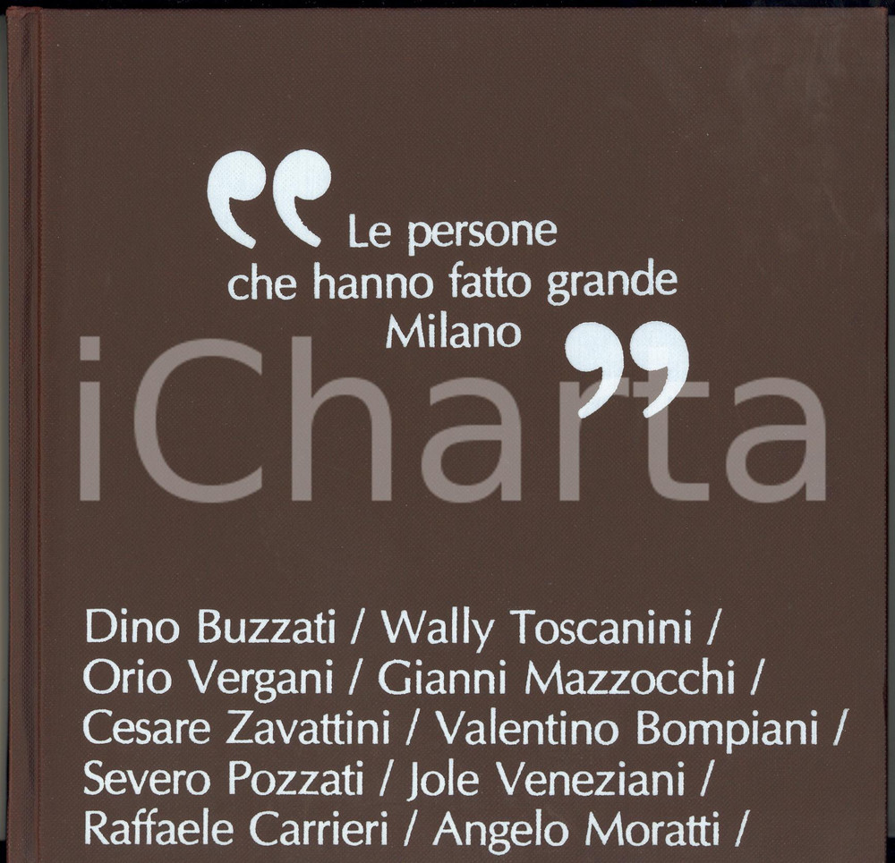 Libro, pubblicazione d epoca 1980 Le persone che hanno fatto grande Milano  Assessorato Turismo 273 pp. 1