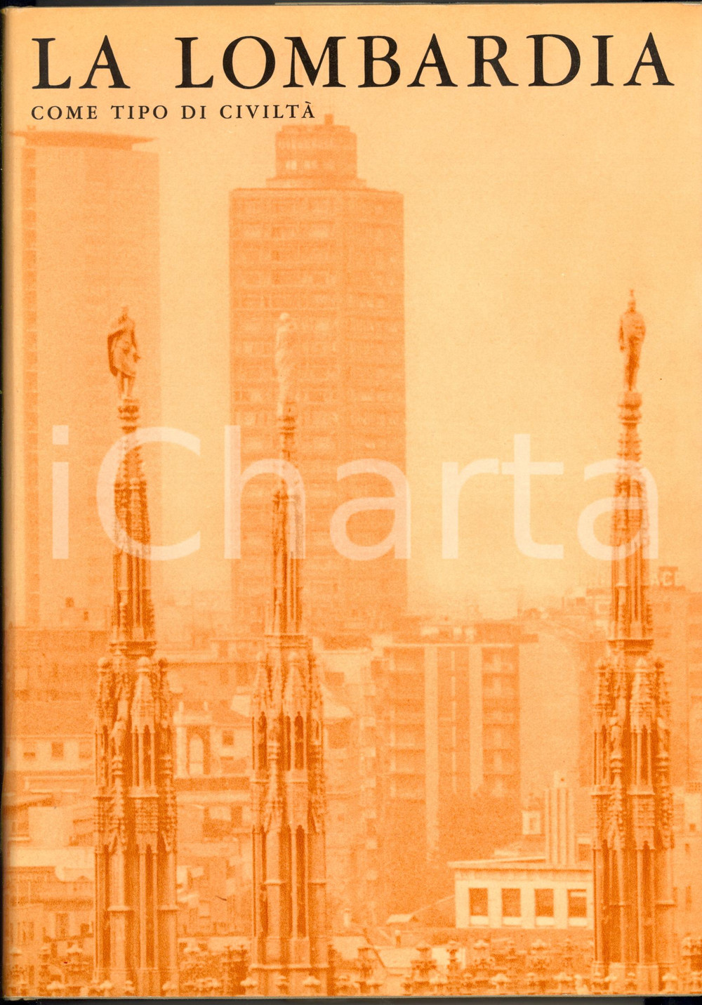 1961 ITALIA '61 CRL La Lombardia come tipo di civiltà  - Mostra delle regioni Pubblicazione provvista di cofanetto in cartoncino.A cura di "Arti Grafiche Amilcare Pizzi" - Milano.DIMENSIONI: 22x31 cmPAGINE: 691  FAIR/discreto piegatura e minimi tagli al dorso  originale e autentica 1