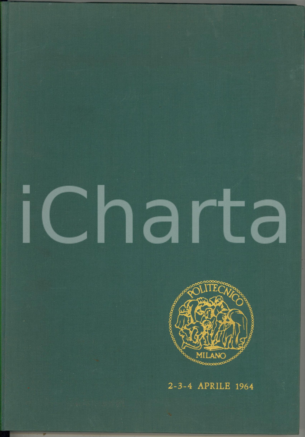 Libro, pubblicazione d epoca 1964 POLITECNICO DI MILANO Cerimonie celebrative centenario Teatro alla Scala 1
