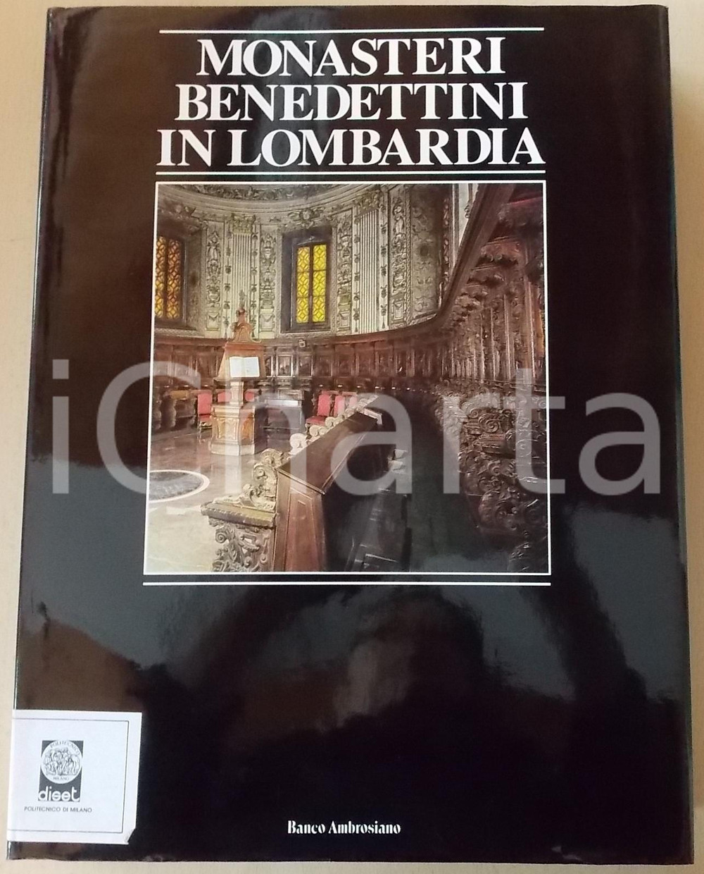 1980 Giorgio PICASSO Monasteri benedettini in Lombardia - SILVANA EDITORIALE ATTENZIONE: Il volume reca la segnatura "Istituto di Urbanistica - Politecnico di Milano", tuttavia la Societ&agrave; dispone di liberatoria per la commercializzazione e la libera circolazione del volume stesso, trattandosi di parziale dismissione autorizzata di biblioteca.Pubblicazione con cofanetto in cartoncino.EDITORE: Silvana Editoriale - MilanoDIMENSIONI: 26x34 cmPAGINE: 235 CONDIZIONI: G (ma minime piegature alla sovraccoperta)    originale e autentica 1
