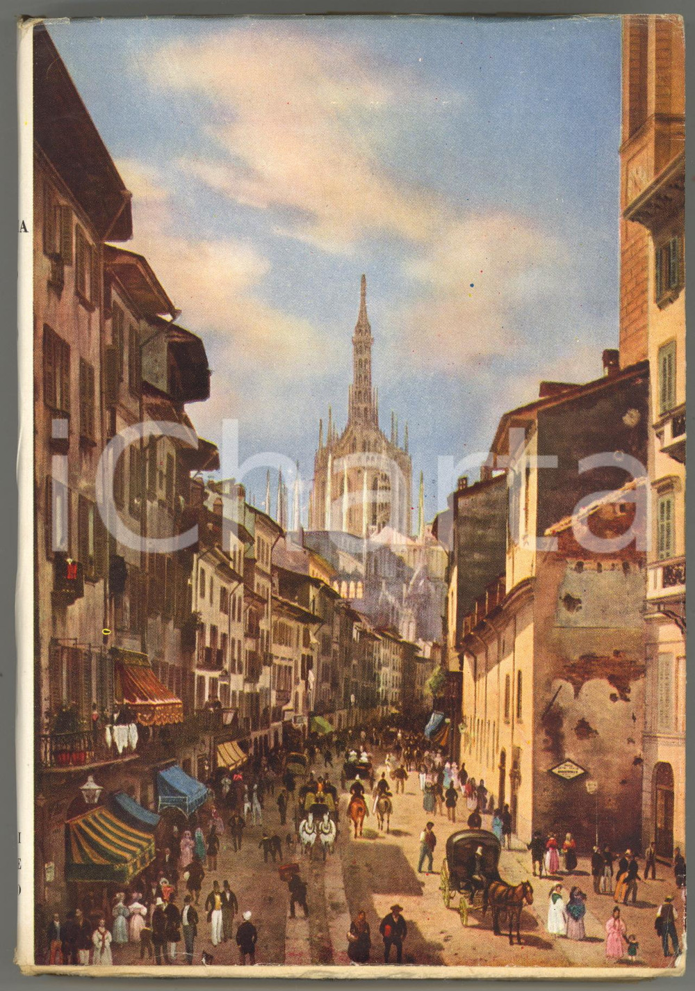1946 Antonio MONTI Nostalgia di Milano 1630-1880 - 3^ edizione *HOEPLI EDITORE: Ulrico Hoepli - MilanoDIMENSIONI: 15x23 cmPAGINE: 299 + 84 tavole fuori testo CONDIZIONI: POOR (parziale distacco della coperta; timbro in prima pagina; piegature alla sovraccoperta)    originale e autentica 1
