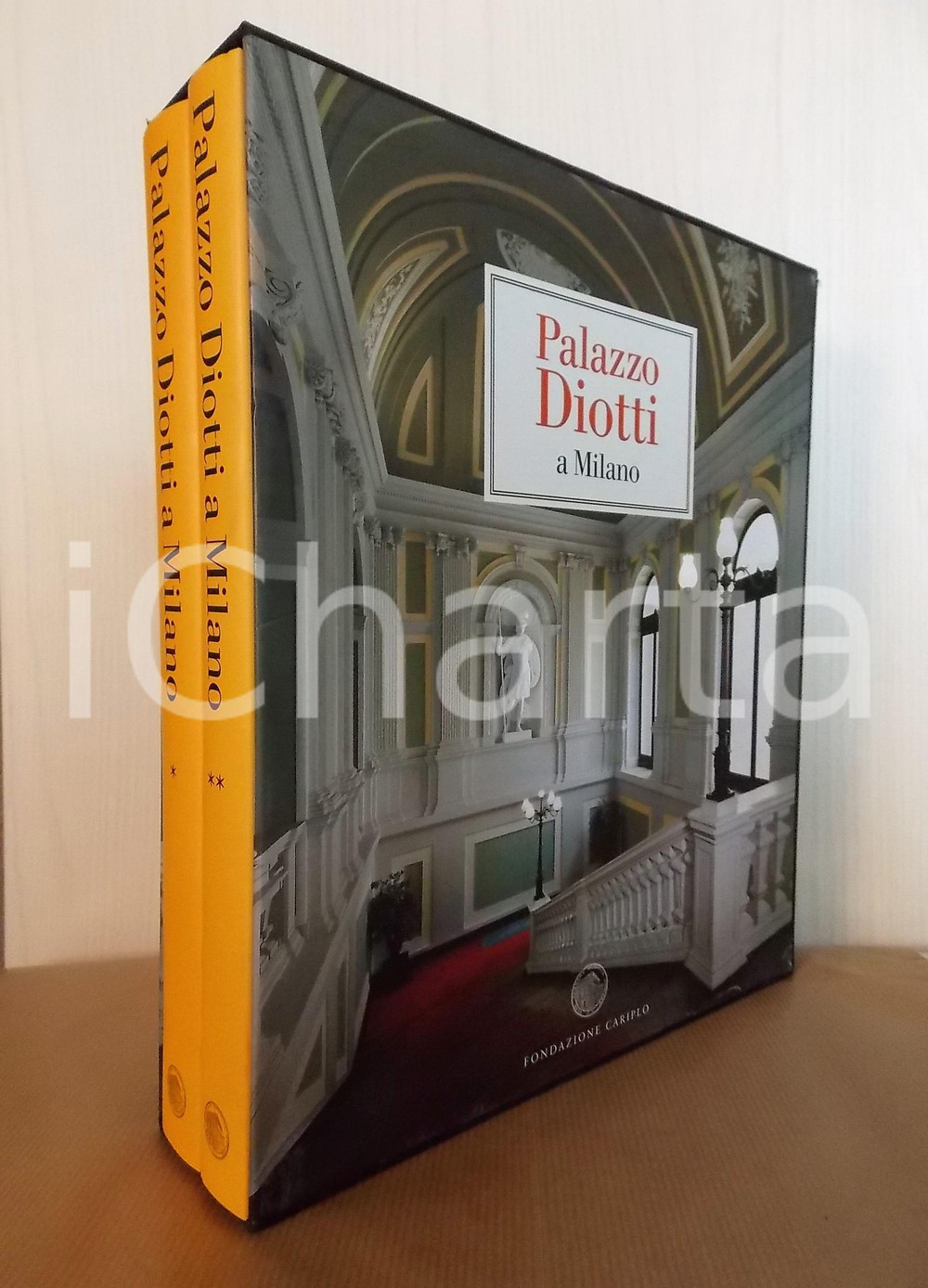 Libro, pubblicazione d epoca 2005 Nicola RAPONI Aurora SCOTTI TOSINI Palazzo Diotti a Milano CARIPLO 2 tomi 1