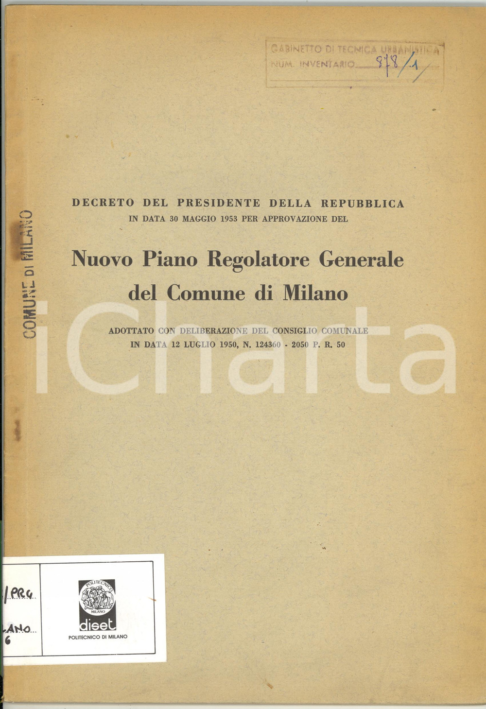Libro, pubblicazione d epoca 1953 MILANO Nuovo PRG  Approvato con decreto del presidente della Repubblica 1