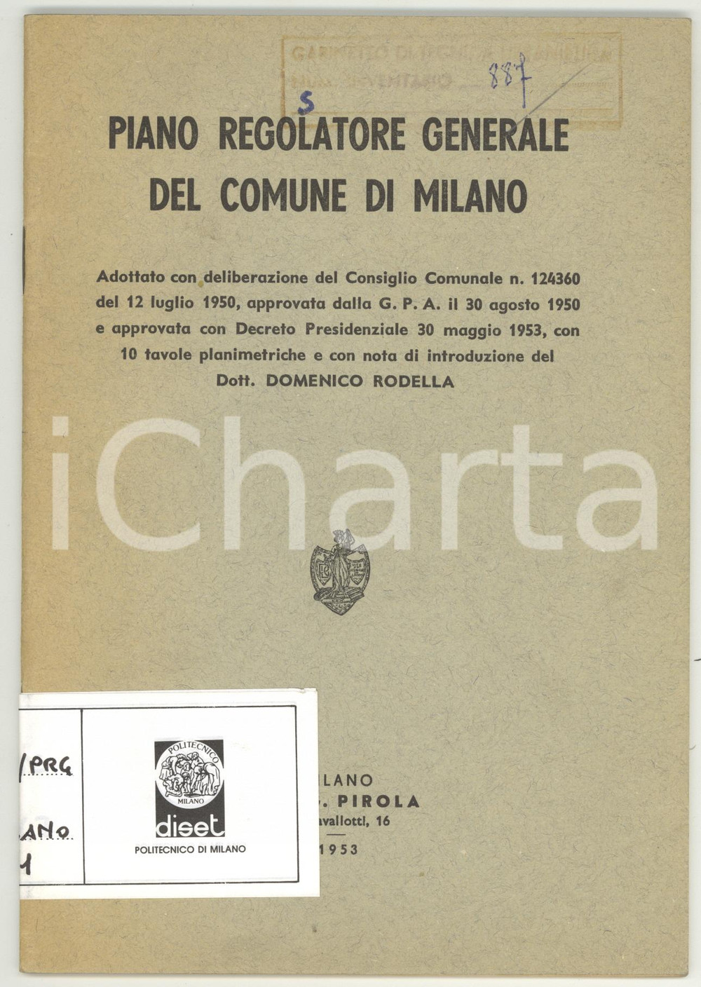 1953 MILANO Piano Regolatore Generale - Introduzione di Domenico RODELLA  ATTENZIONE: Il volume reca la segnatura "Gabinetto di Urbanistica - Politecnico di Milano" tuttavia la Societ&agrave; dispone di liberatoria per la commercializzazione e la libera circolazione del volume stesso, trattandosi di parziale dismissione autorizzata di biblioteca.  Pubblicazione d'epoca con tavole planimetriche. EDITORE: Ditta Editrice Pirola - MilanoPAGINE: 48DIMENSIONI: 15x22 cm  CONDIZIONI: G (buone condizioni interne, ma timbro e adesivo alla copertina)    originale e autentica 1