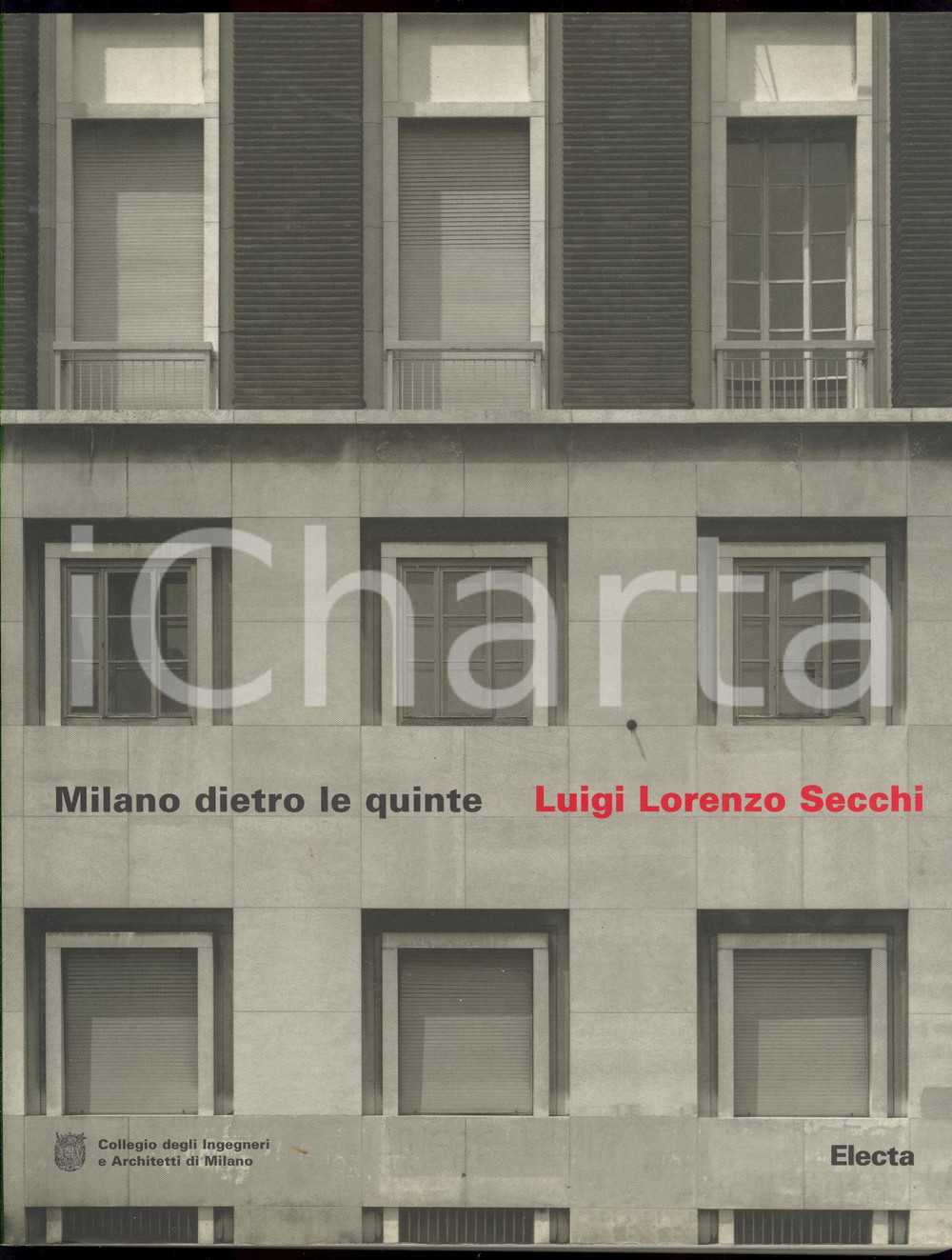 1999 Elisabetta SUSANI Milano dietro le quinte / Luigi Lorenzo Secchi - ELECTA Volume con illustrazioni b/n. EDITORE: Electa - MilanoPAGINE: 226DIMENSIONI: 22x28 cm  CONDIZIONI: G    originale e autentica 1