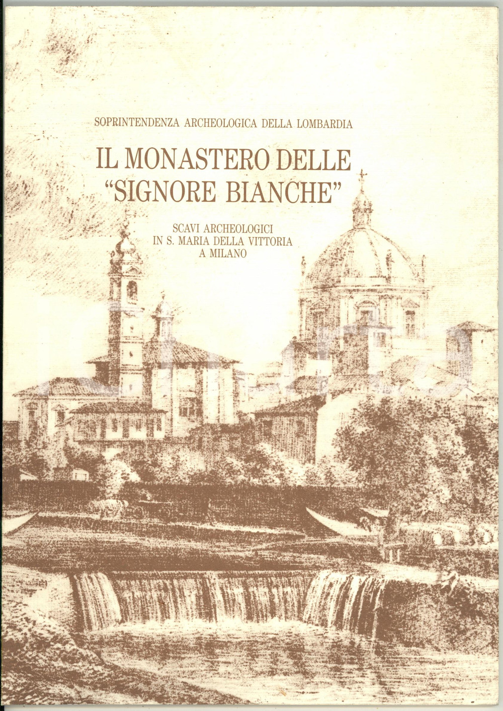 Libro, pubblicazione d epoca 1989 Donatella CAPORUSSO Il monastero delle Signore bianche Catalogo mostra 1