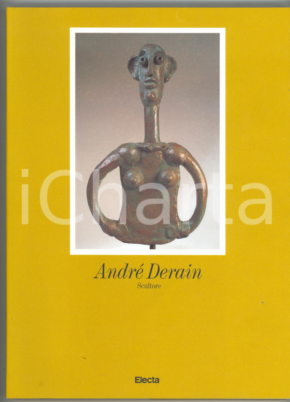 1994 Pieter CORAY André Derain scultore *Ed. ELECTA - Catalogo della mostra